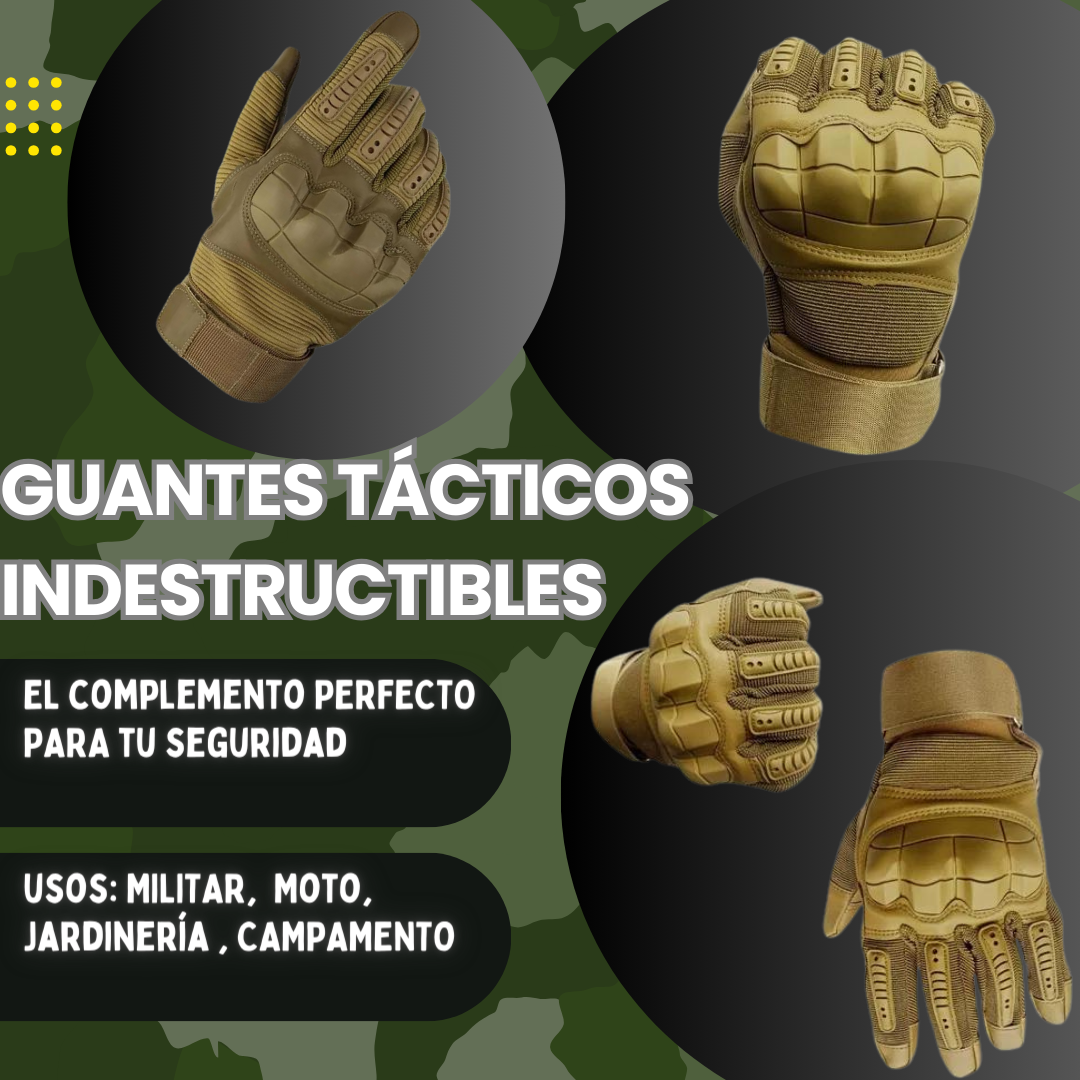 GUANTES TÁCTICOS INDESTRUCTIBLES